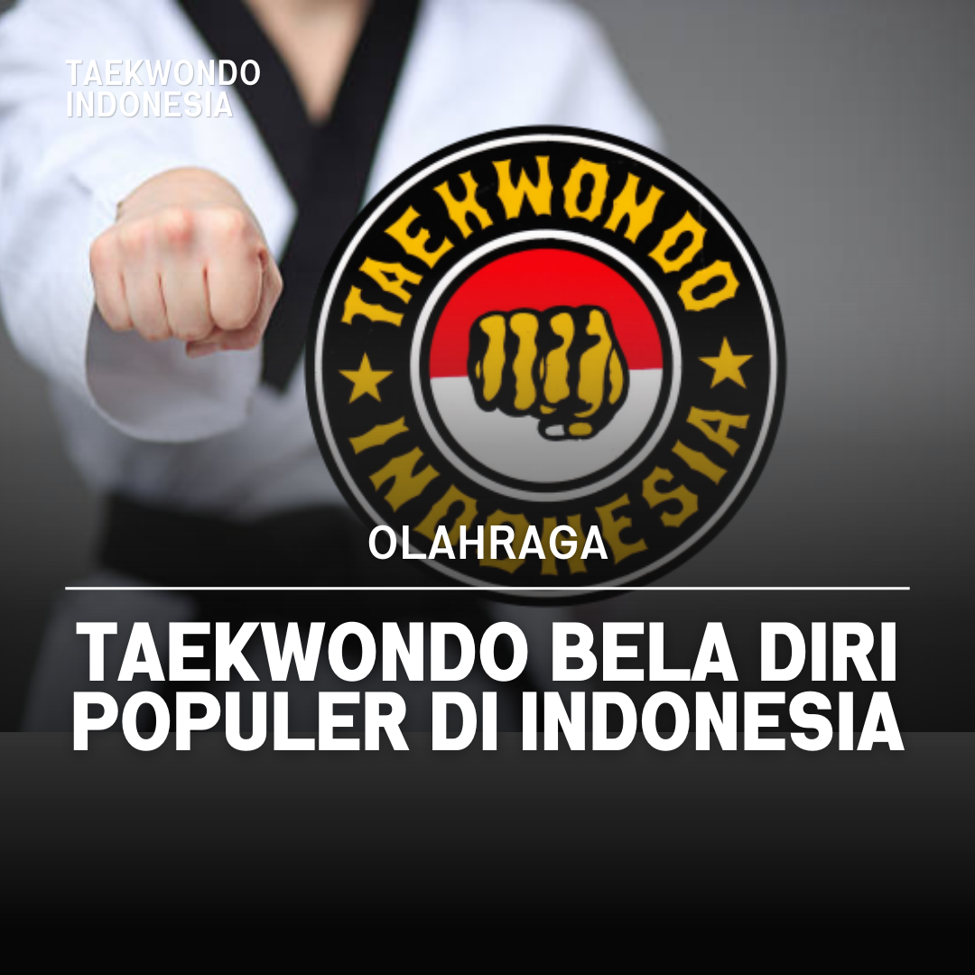 Kejuaraan Dunia Taekwondo: Puncak Prestasi dalam Seni Bela Diri Taekwondo Indonesia Dojang bnctc
