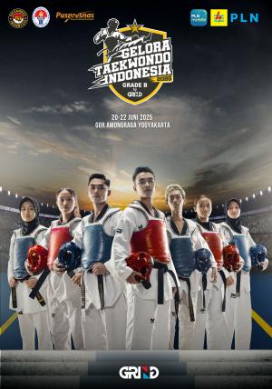 Kejuaraan GELORA TAEKWONDO INDONESIA CHAMPIONSHIP 2025 GRIND ti-bnctc.com